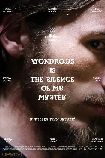 Wondrous Is the Silence of My Master