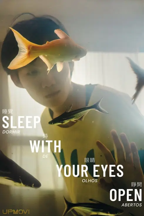 Sleep with Your Eyes Open