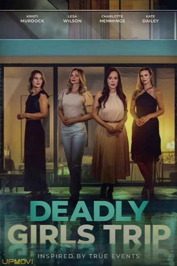 Deadly Girls Trip
