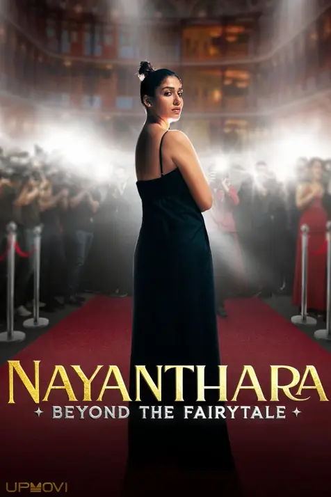 Nayanthara: Beyond the Fairy Tale