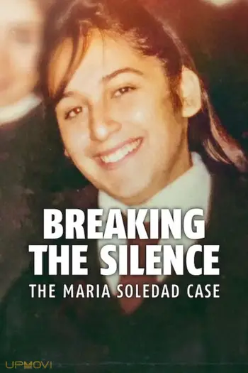 Breaking the Silence: The Maria Soledad Case