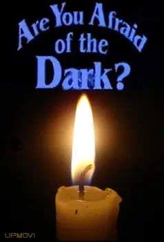 Are You Afraid of the Dark?