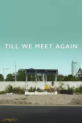 Till We Meet Again