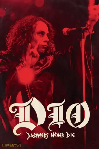 Dio: Dreamers Never Die