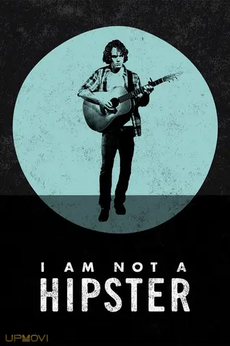 I Am Not a Hipster