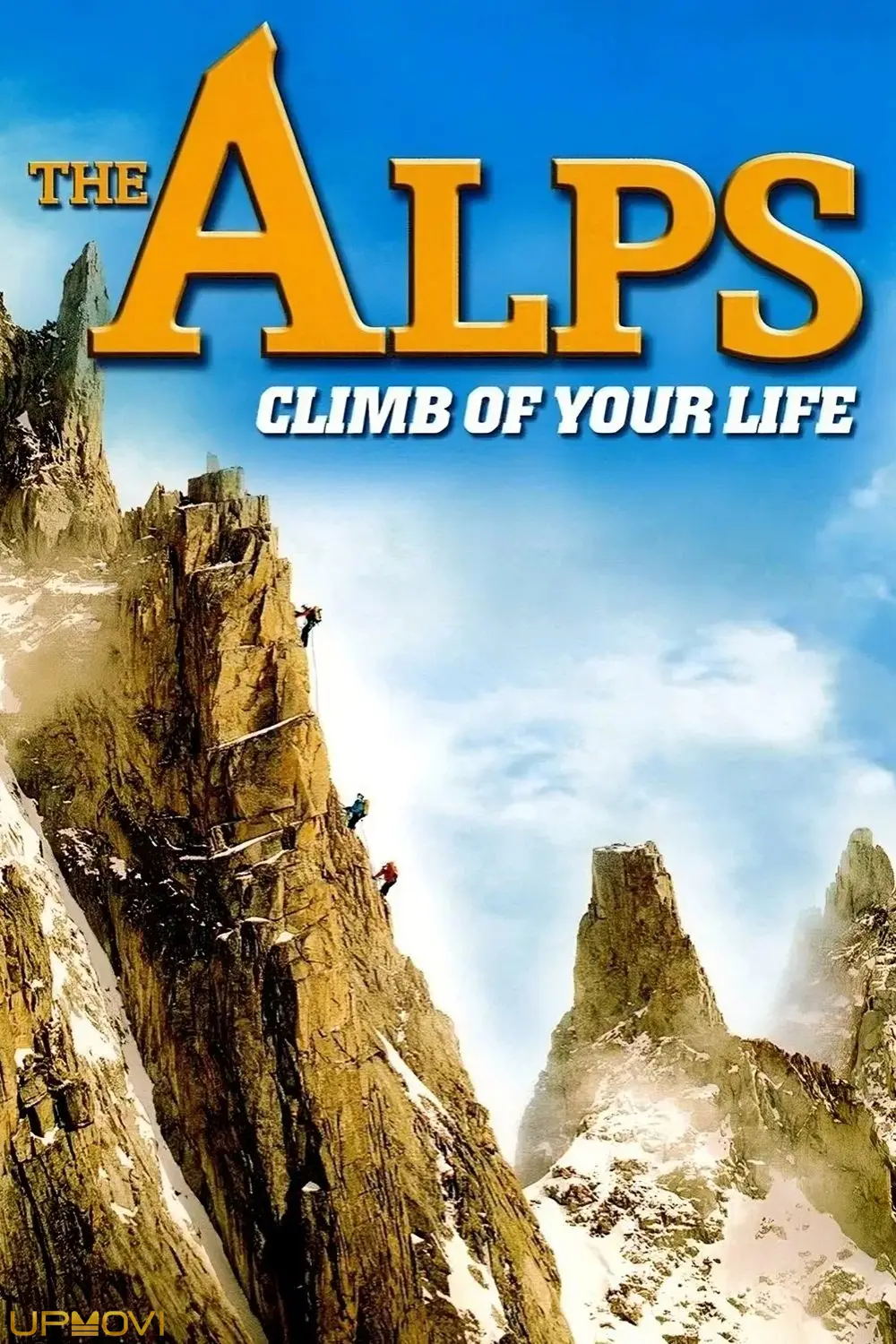 The Alps - Climb of Your Life