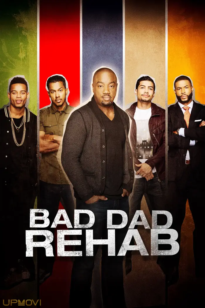 Bad Dad Rehab