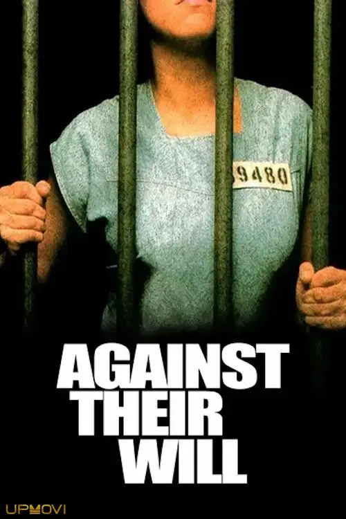 Against Their Will: Women in Prison