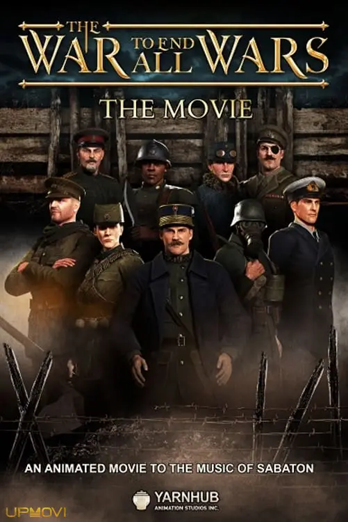 The War to End All Wars - The Movie