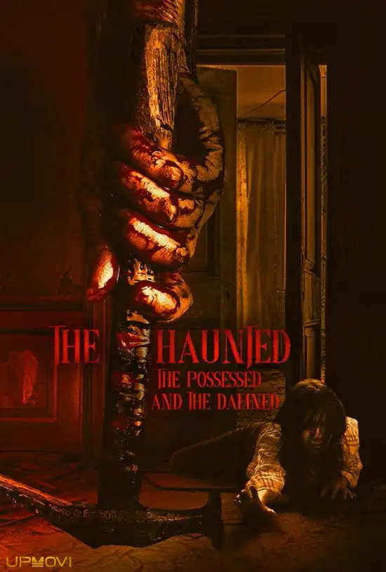The Haunted, the Possessed and the Damned