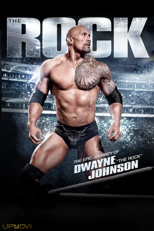 The Rock: The Epic Journey of Dwayne Johnson