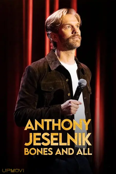 Anthony Jeselnik: Bones and All