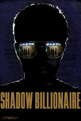 Shadow Billionaire