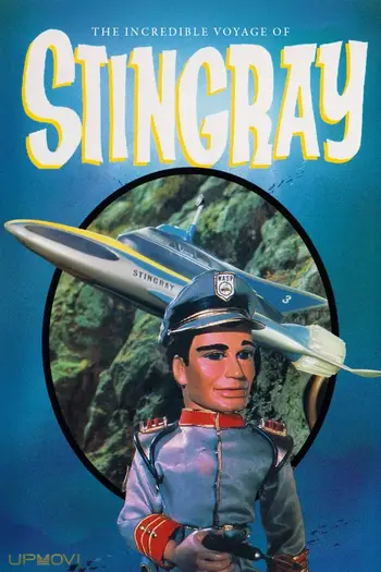 The Incredible Voyage of Stingray
