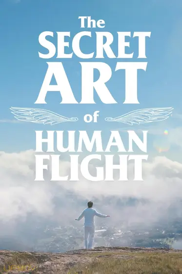 The Secret Art of Human Flight