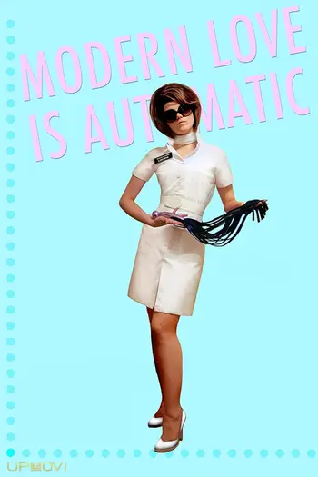 Modern Love Is Automatic