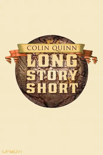 Colin Quinn: Long Story Short