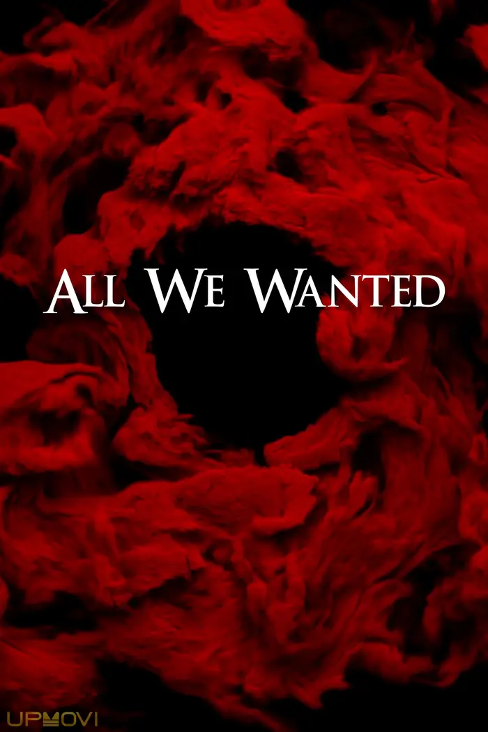 All We Wanted