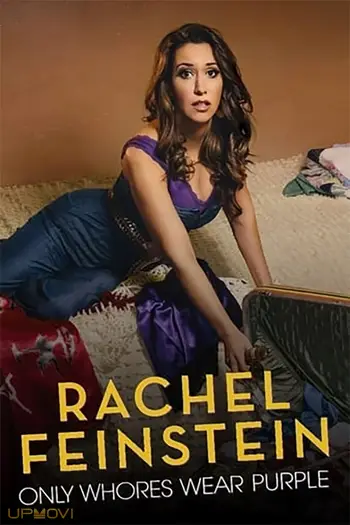 Rachel Feinstein: Only Whores Wear Purple