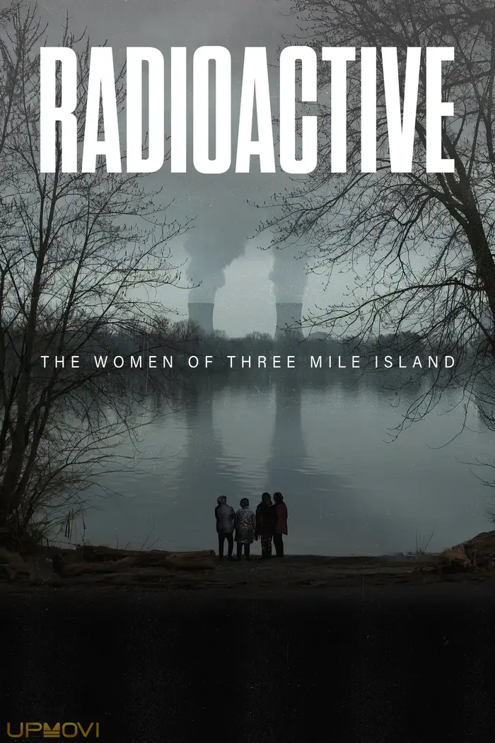 Radioactive: The Women of Three Mile Island