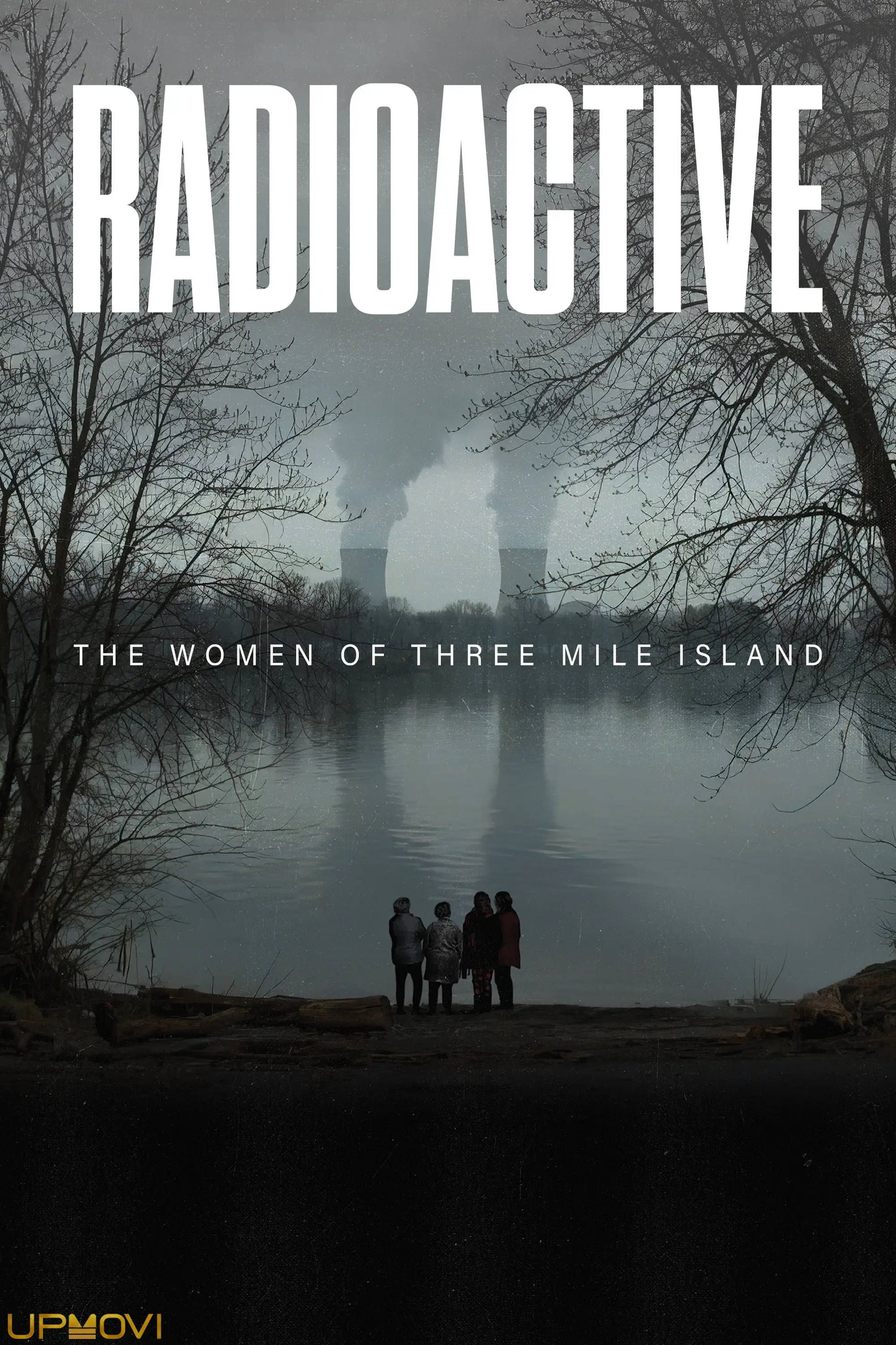 Radioactive: The Women of Three Mile Island