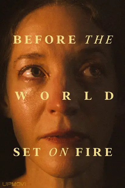 Before the World Set on Fire