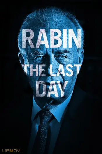 Rabin, the Last Day