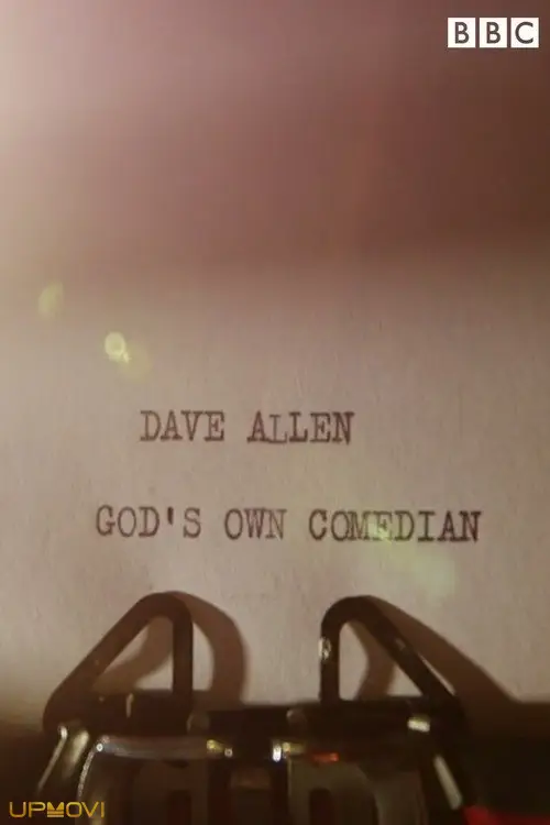 Dave Allen: God's Own Comedian
