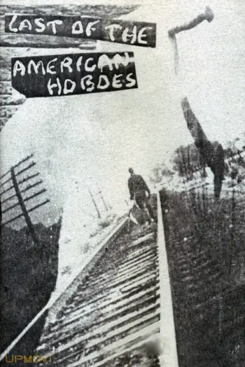 Last of the American Hoboes