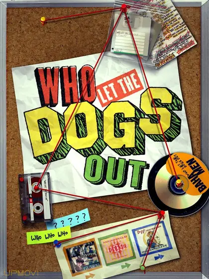 Who Let The Dogs Out