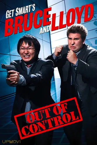 Get Smart's Bruce and Lloyd Out of Control