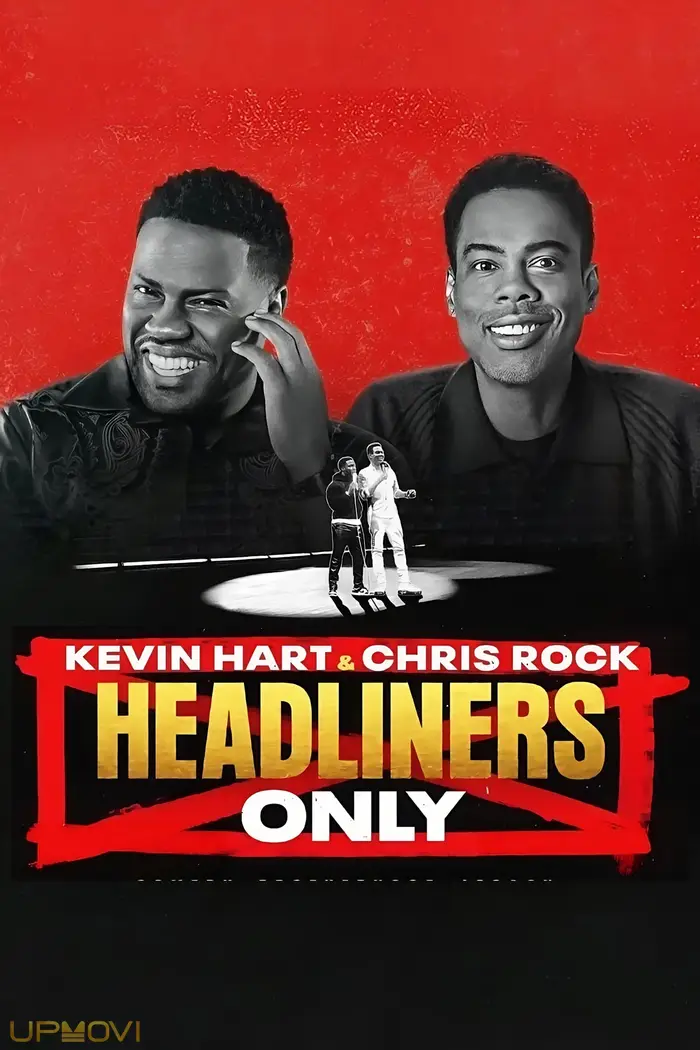 Kevin Hart & Chris Rock: Headliners Only