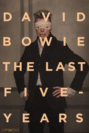 David Bowie: The Last Five Years