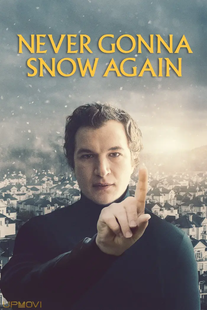 Never Gonna Snow Again