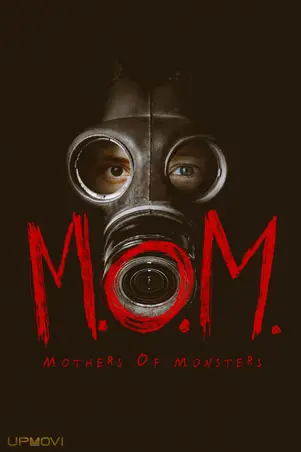 M.O.M. Mothers of Monsters