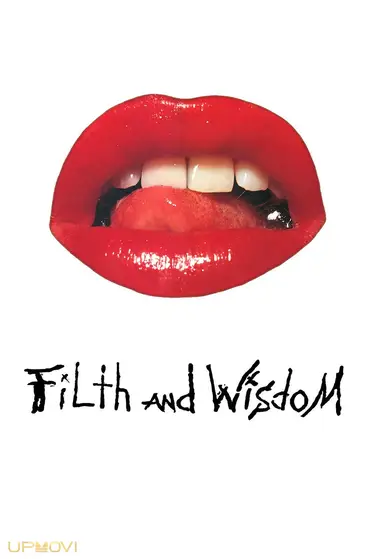 Filth and Wisdom