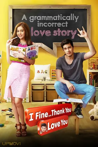 I Fine.. Thank You..Love You