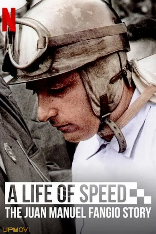 A Life of Speed: The Juan Manuel Fangio Story