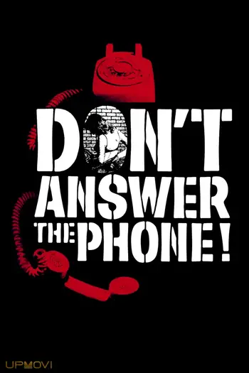Don't Answer the Phone!