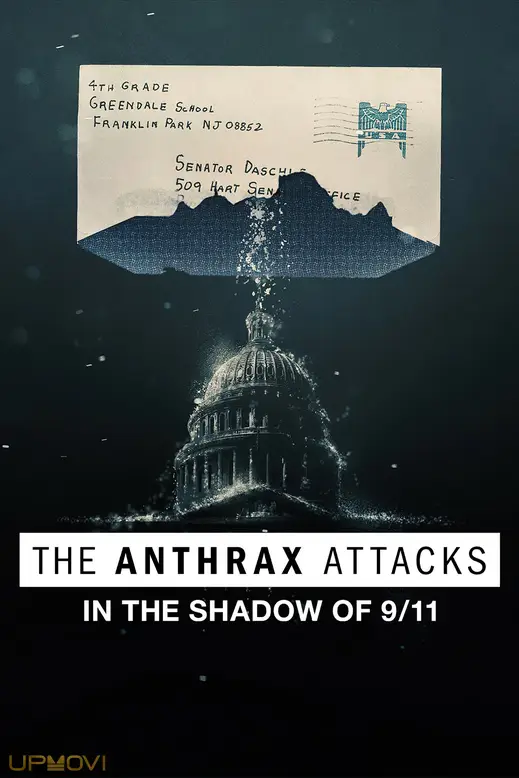 The Anthrax Attacks: In the Shadow of 9/11