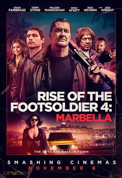 Rise of the Footsoldier 4: Marbella