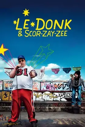 Le Donk & Scor-zay-zee