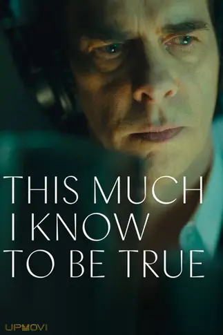 This Much I Know to Be True