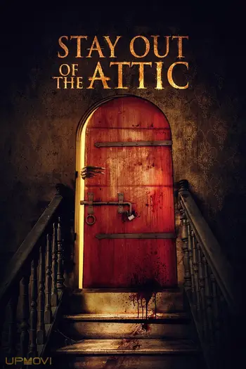 Stay Out of the Attic