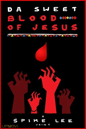 Da Sweet Blood of Jesus
