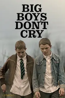 Big Boys Don’t Cry