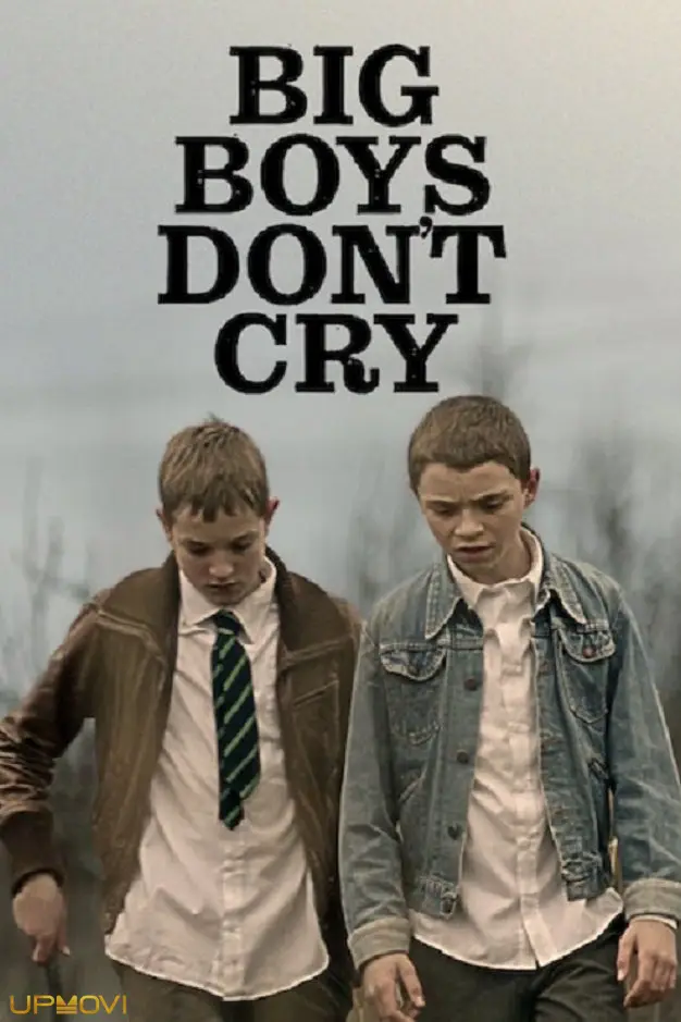 Big Boys Don’t Cry