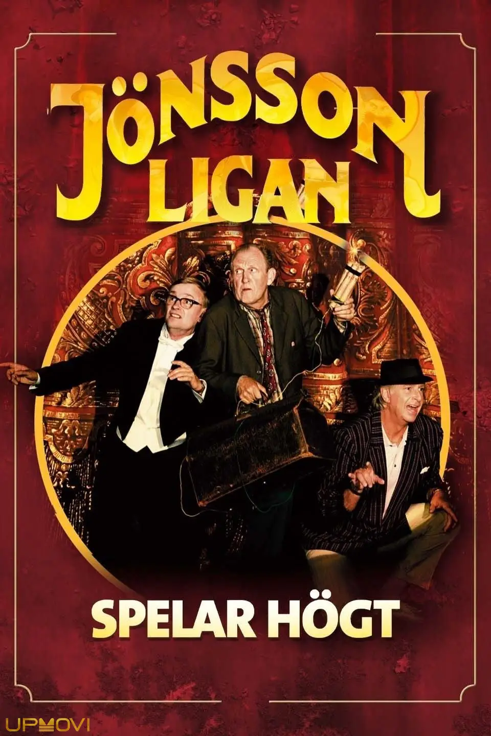 The Jönsson Gang at High Stakes