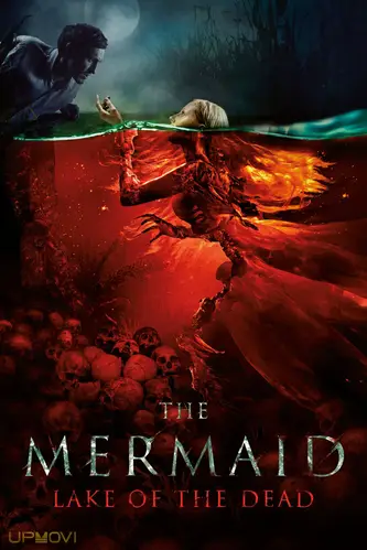 The Mermaid: Lake of the Dead
