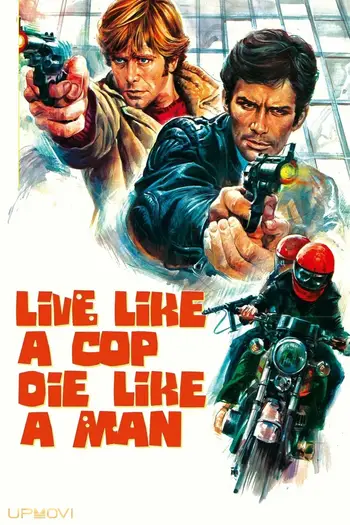 Live Like a Cop, Die Like a Man